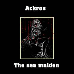 Ackros : The Sea Maiden